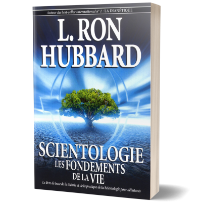Livre "Scientologie : Les fondements de la vie" écrit par L. Ron Hubbard