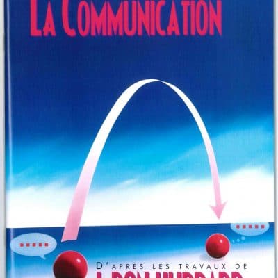 Livret sur La communication tiré du manuel de Scientologie et des travaux de L. Ron Hubbard de 55 pages.