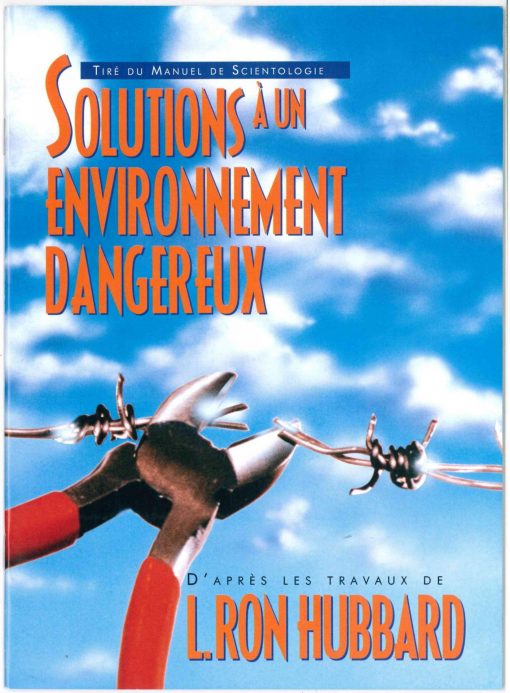 Livret sur les Solutions à en un environnement dangereux, tiré du manuel de Scientologie et des travaux de L. Ron Hubbard de 31 pages.